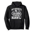 Favorite Ice Hockey Goalie Nanny Ice Hockey Hoodie - Unique Graphic Unisex