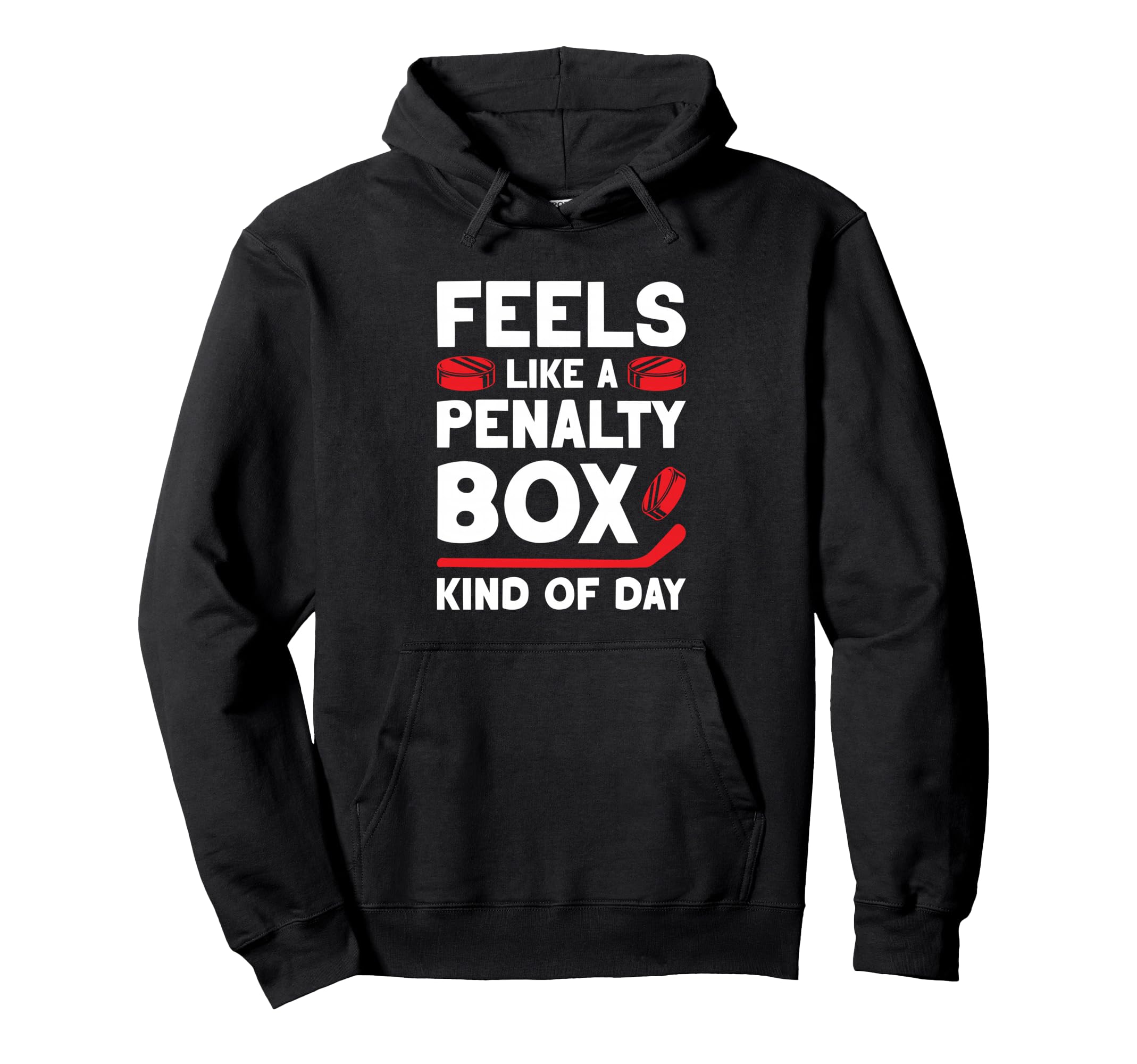 Feels Like Penalty Box Kind Day Hoodie - Unique Graphic Unisex