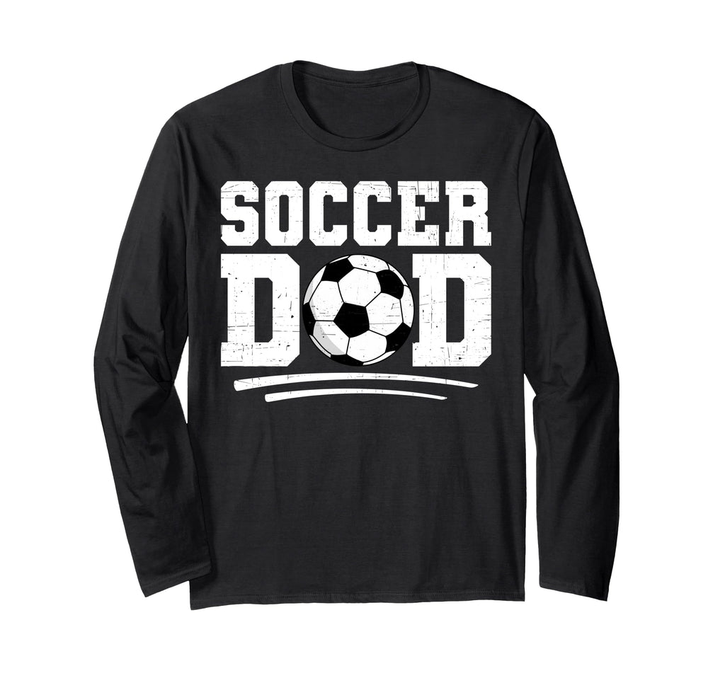 Soccer Dad Play Ball Sports T-Shirt - Casual Everyday Wear Men Women