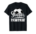Soccer Pawpaw Soccer Player Game Day T-Shirt - Novelty Apparel Men Women