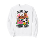 Sideline Social Club Soccer Mom Sweatshirt - Minimalist Print Men Women