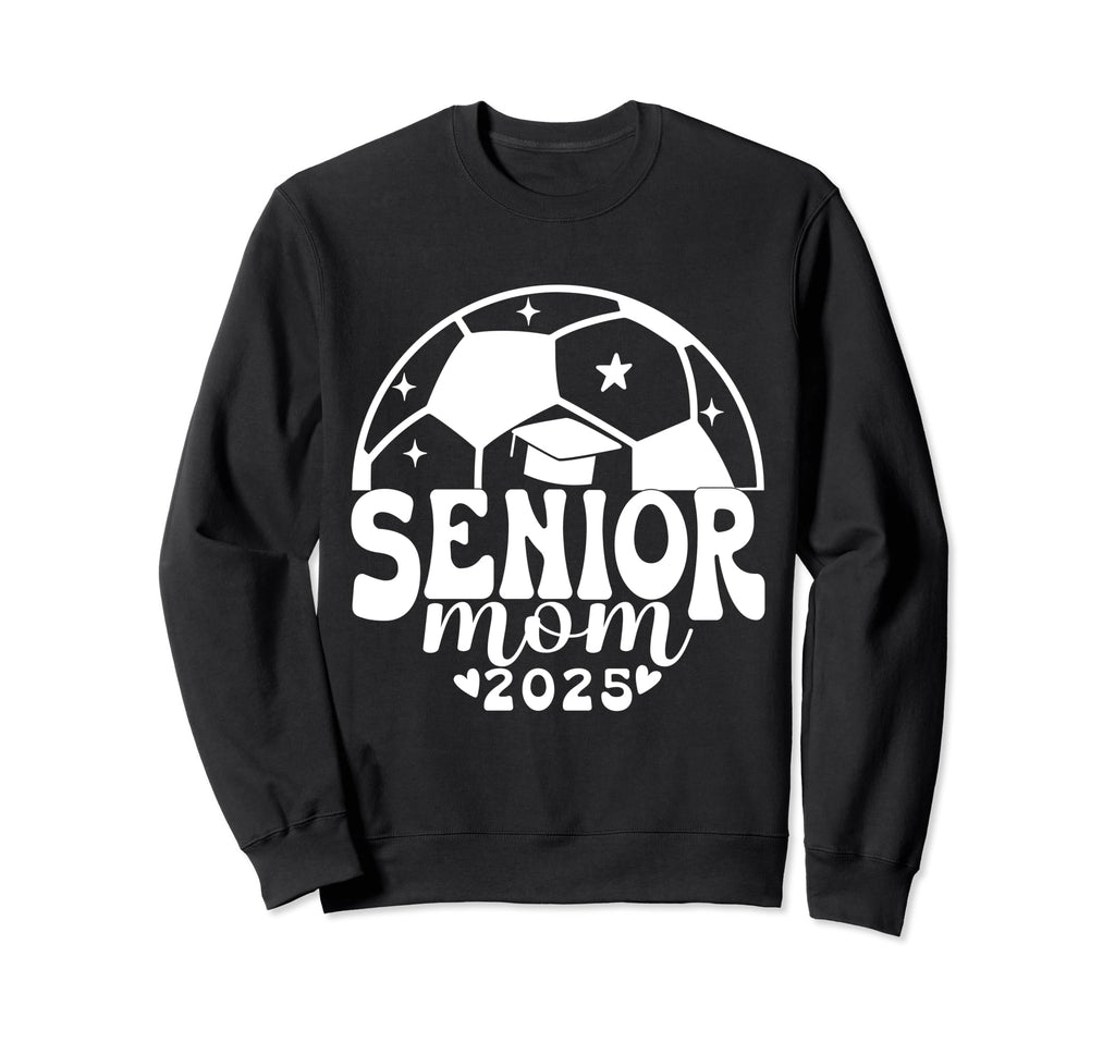 Senior Mom Class 2025 Last First Sweatshirt - Aesthetic Graphic for Adults