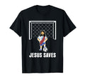 Jesus Saves Funny Christian Goalie T-Shirt - Graphic Print Unisex