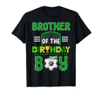 Brother Birthday Soccer Goal Family T-Shirt - Fun Novelty Design Men Women