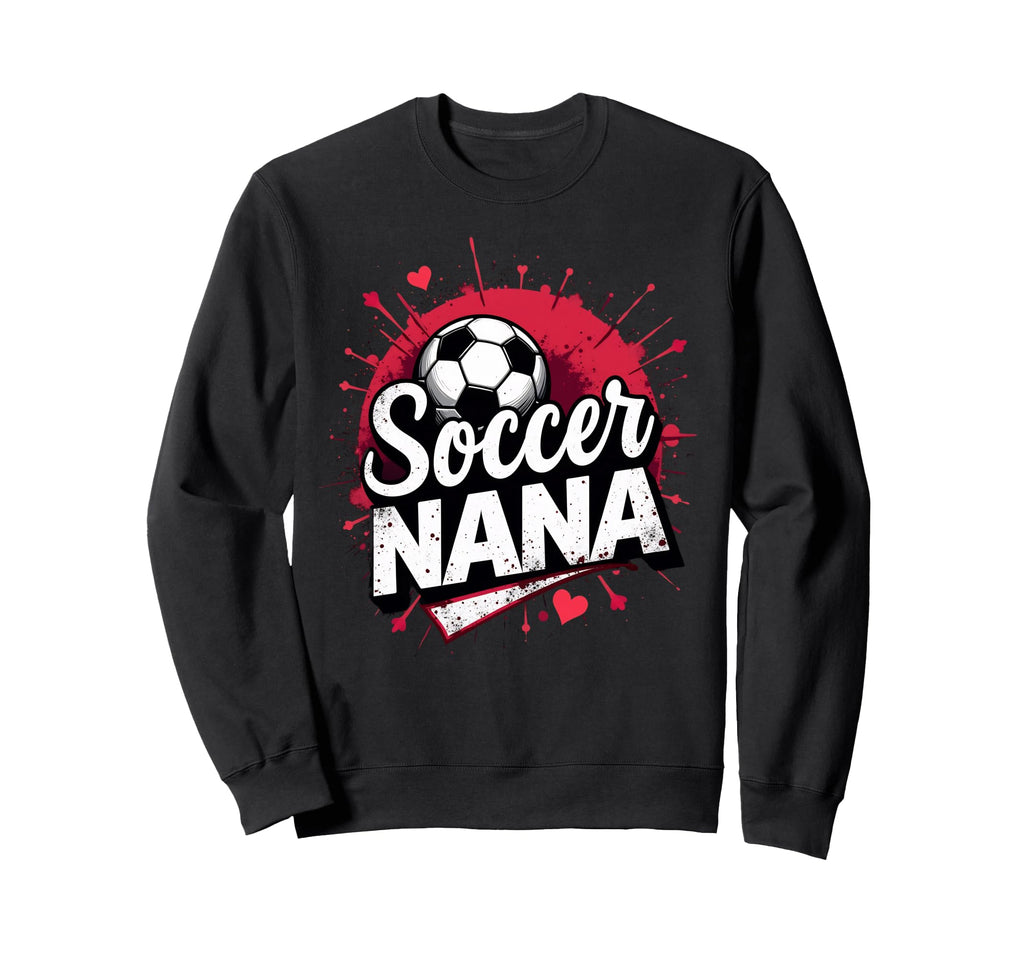 Proud Soccer Nana Funny Sweatshirt - Casual Everyday Wear for Adults