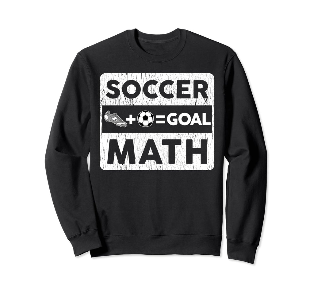 Funny Soccer Player Math Goal Sweatshirt - Novelty Apparel for Adults