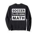 Funny Soccer Player Math Goal Sweatshirt - Novelty Apparel for Adults