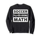 Funny Soccer Player Math Goal Sweatshirt - Novelty Apparel for Adults