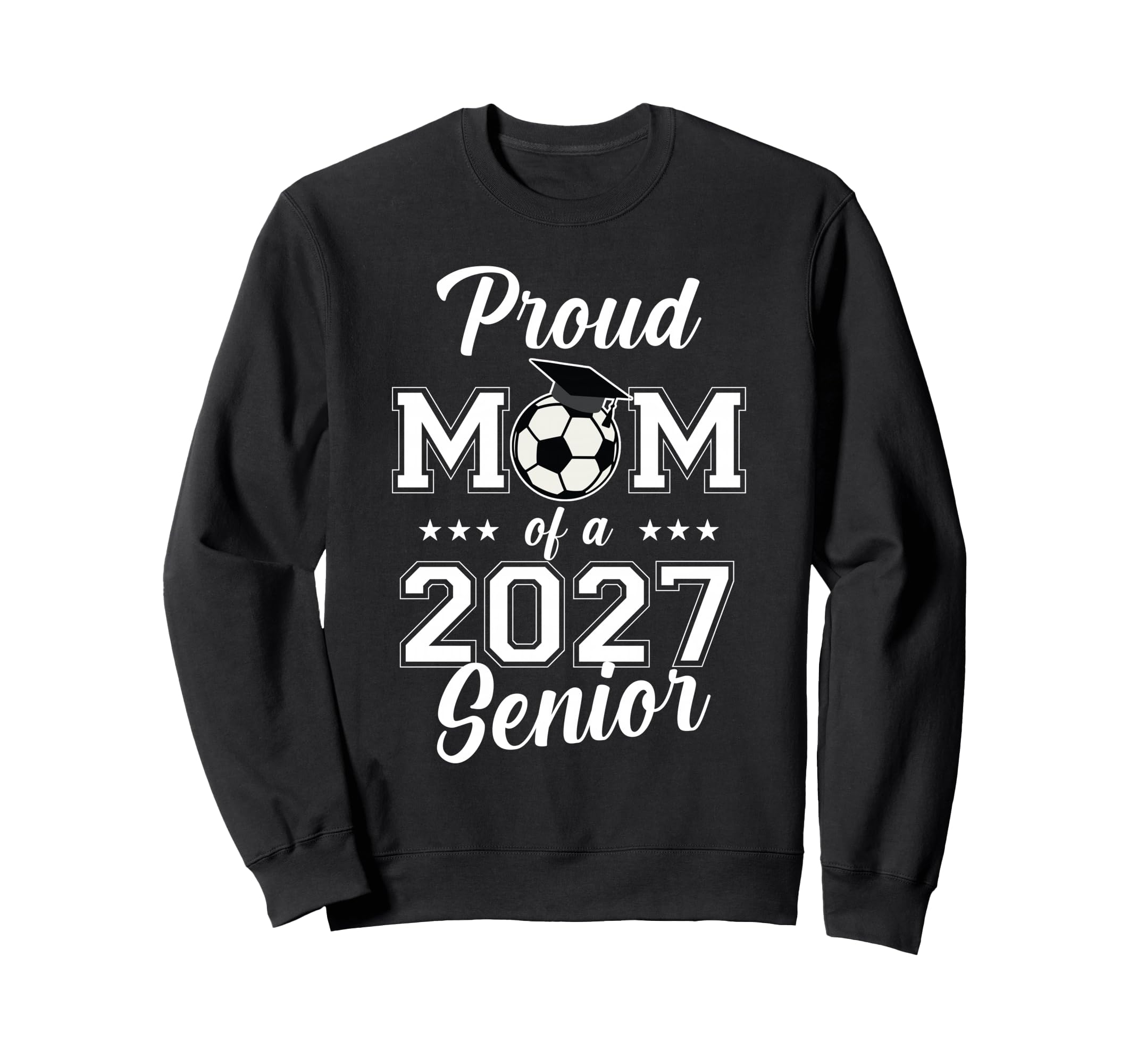 Senior Mom Soccer Class 2027 Womens Sweatshirt - Trendy Graphic Men Women