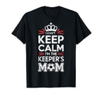 I Cant Keep Calm Im Keepers Soccer Mom T-Shirt - Unique Graphic Unisex
