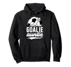 Soccer Goalie Auntie Soccer Goalkeeper Hoodie - Aesthetic Graphic Unisex