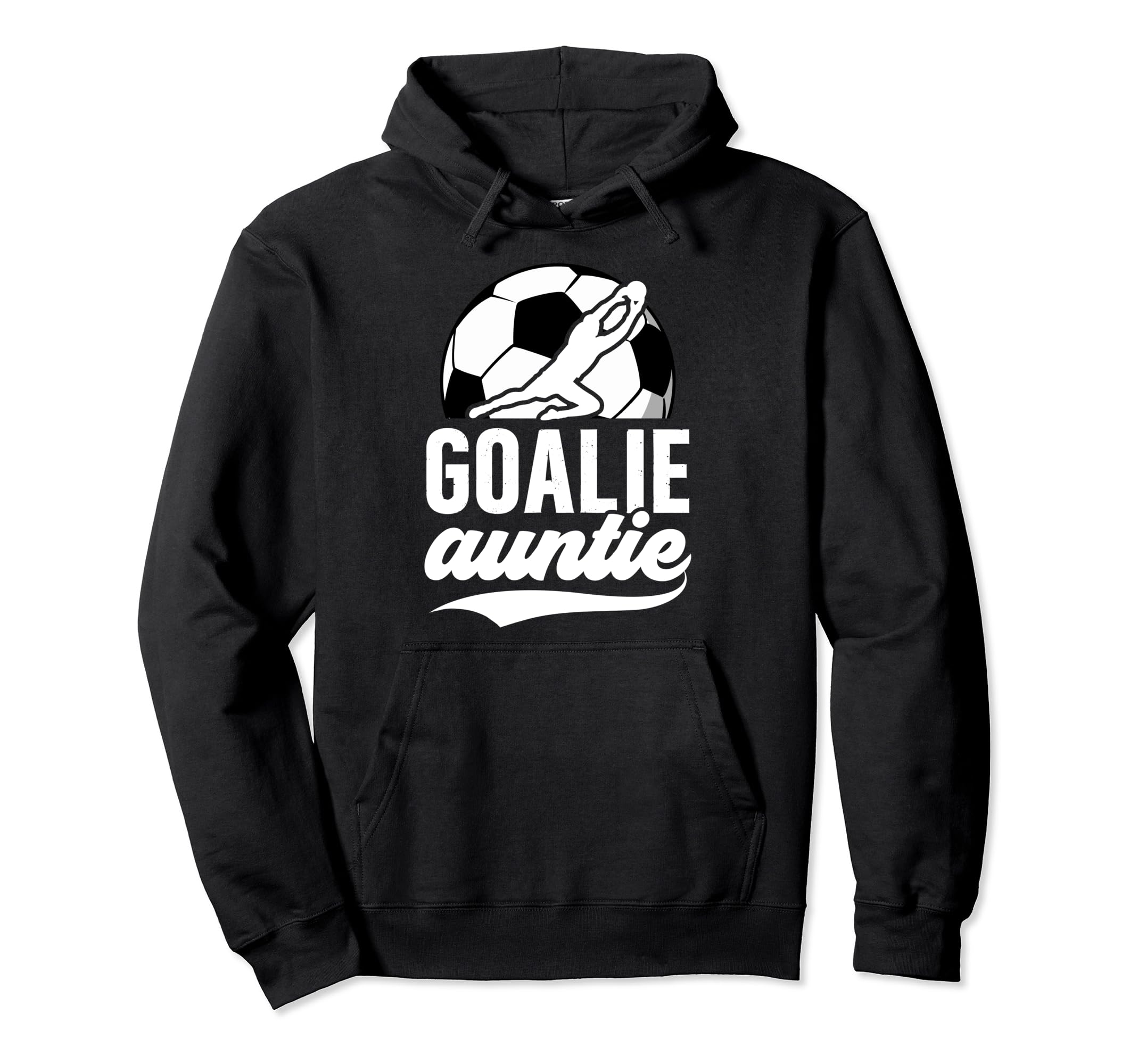 Soccer Goalie Auntie Soccer Goalkeeper Hoodie - Aesthetic Graphic Unisex