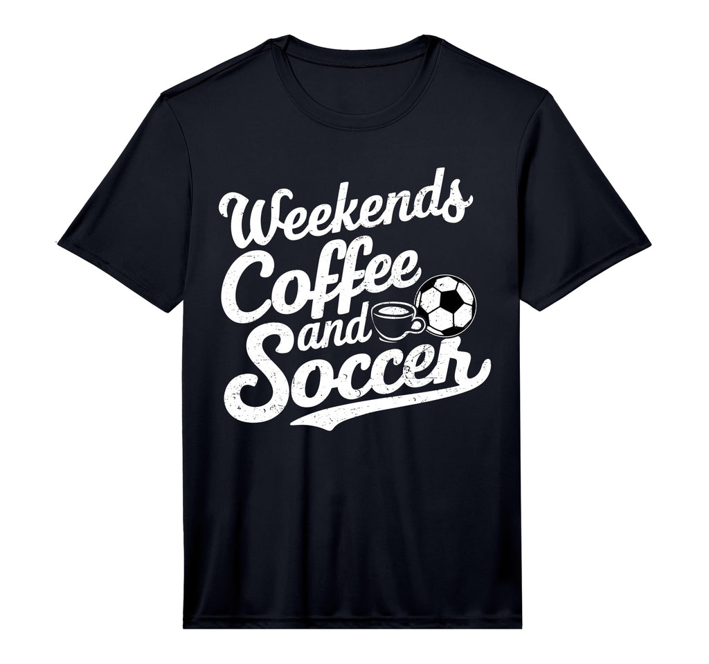 Weekends Coffee And Soccer Fun T-Shirt - Casual Everyday Wear for Adults