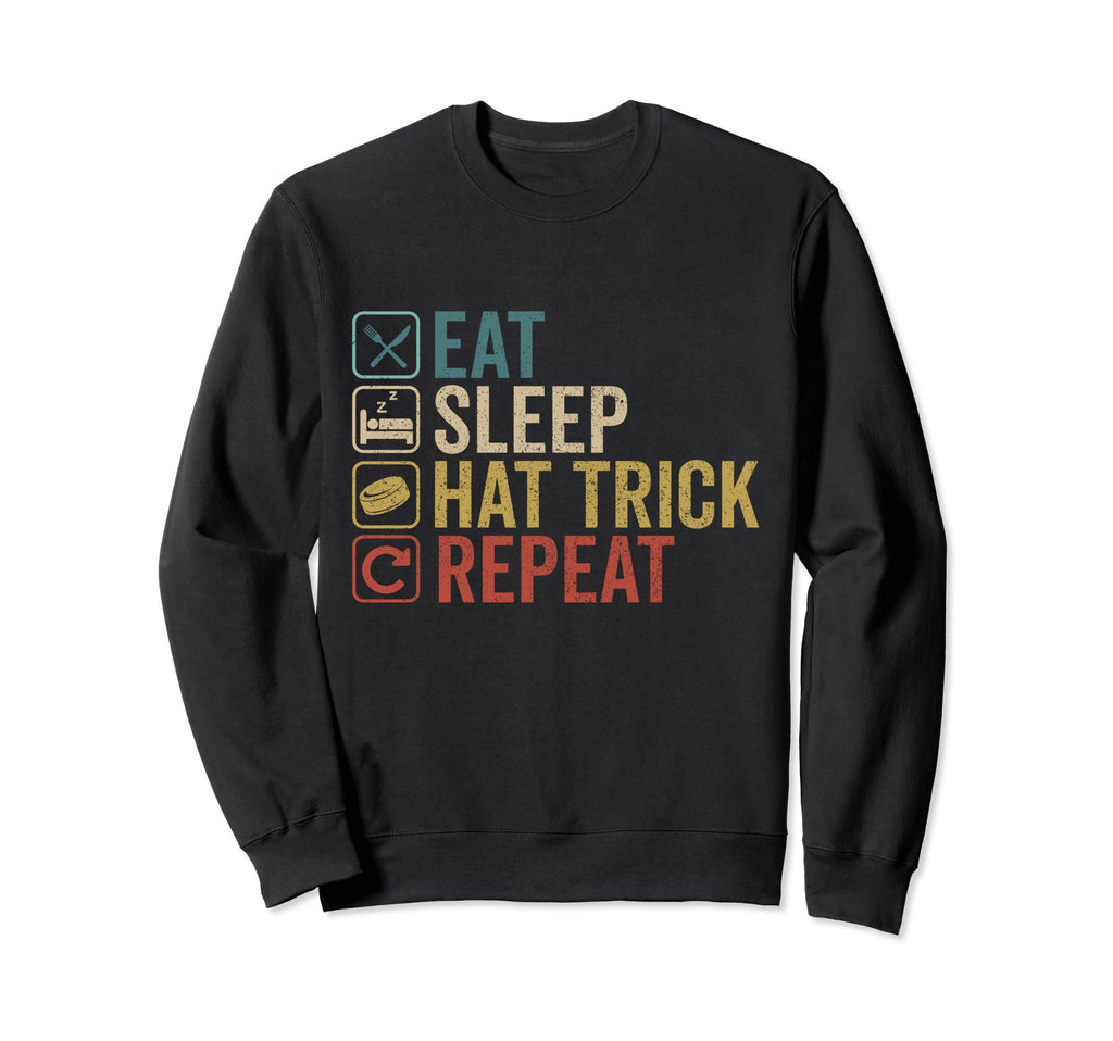 Eat Sleep Hat Trick Repeat Ice Sweatshirt - Streetwear Style Men Women