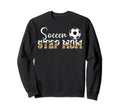 Soccer Step Mom Soccer Player Sweatshirt - Aesthetic Graphic Men Women