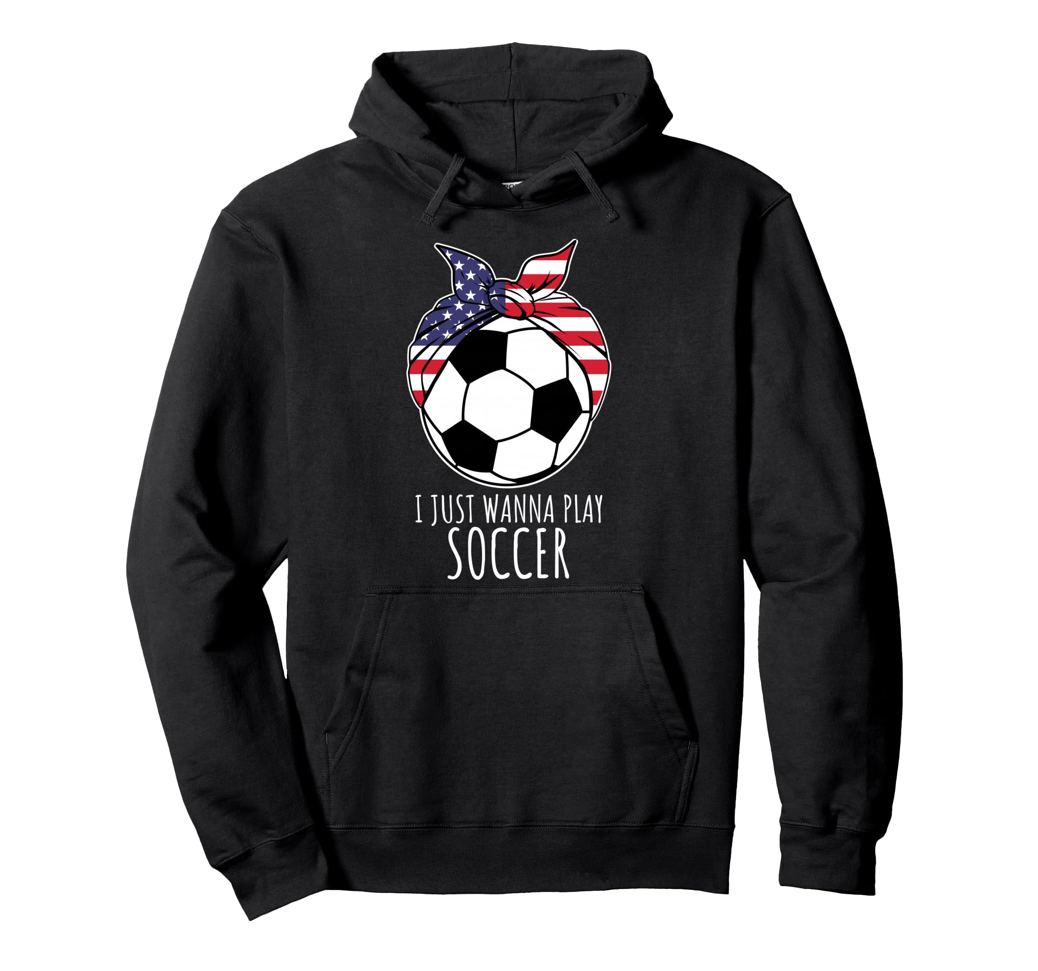 I Just Wanna Play Soccer Bandana Ball Hoodie - Custom Art Print Unisex