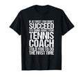 Tennis Coach Gift Funny Thank You Gift T-Shirt - Fun Novelty Design Unisex