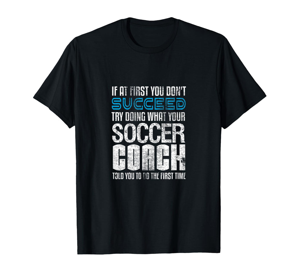 If First You Dont Succeed Try T-Shirt - Fun Novelty Design for Adults