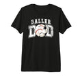 Mens Baller Dad Soccer Baseball Dad T-Shirt - Graphic Print Unisex
