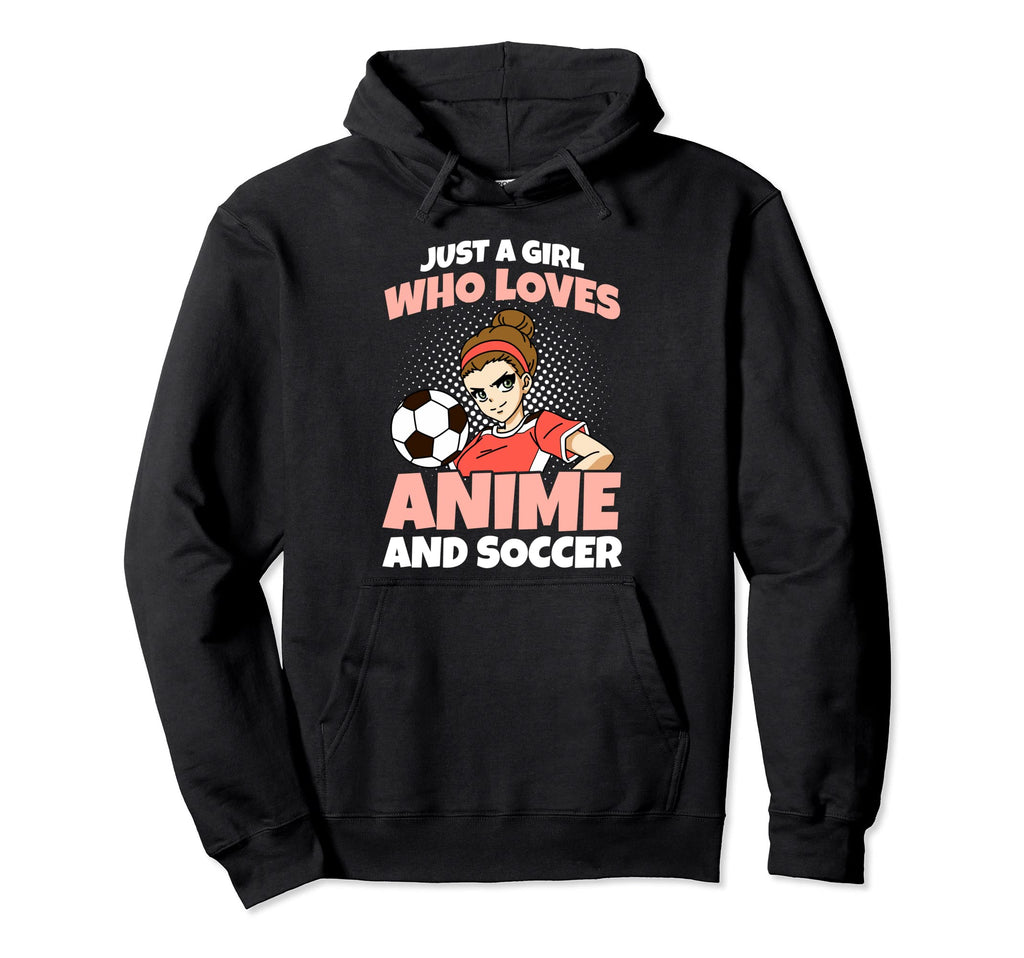 Just Who Loves Anime And Soccer Manga Hoodie - Fun Novelty Design Unisex