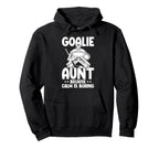 Funny Hockey Goalie Aunt Ice Hockey Keeper Hoodie - Novelty Apparel Unisex