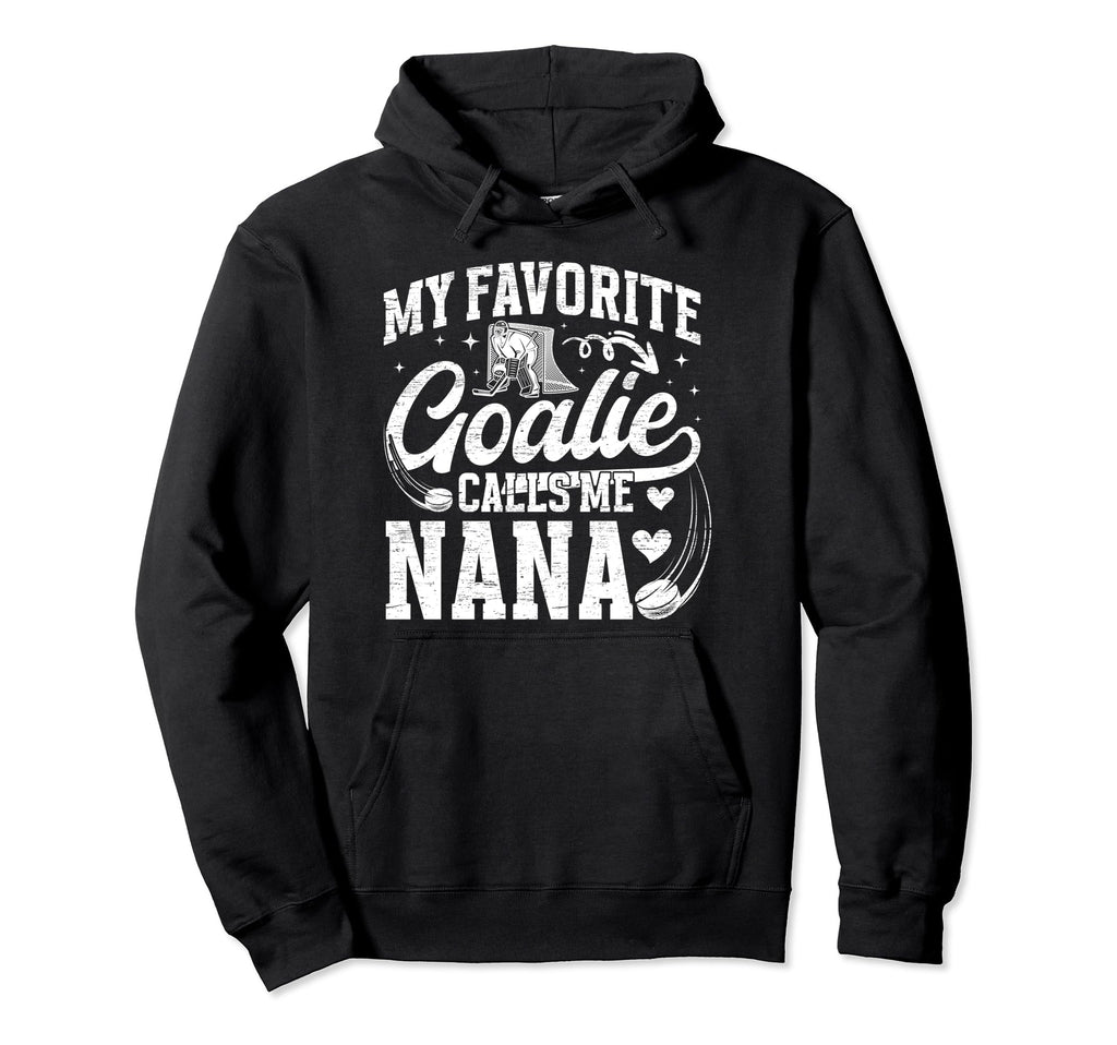 My Favorite Ice Hockey Goalie Nana Hoodie - Streetwear Style for Adults