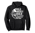 Funny Field Hockey Goalie Field Hoodie - Minimalist Print for Adults