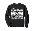 Soccer Mom Soccer Player Mom Sweatshirt - Casual Everyday Wear for Adults