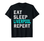 Liverpool Eat Sleep Liverpool England T-Shirt - Unique Graphic Men Women