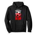 Soccer Mom Soccer Football Mom Soccer Hoodie - Graphic Print Unisex