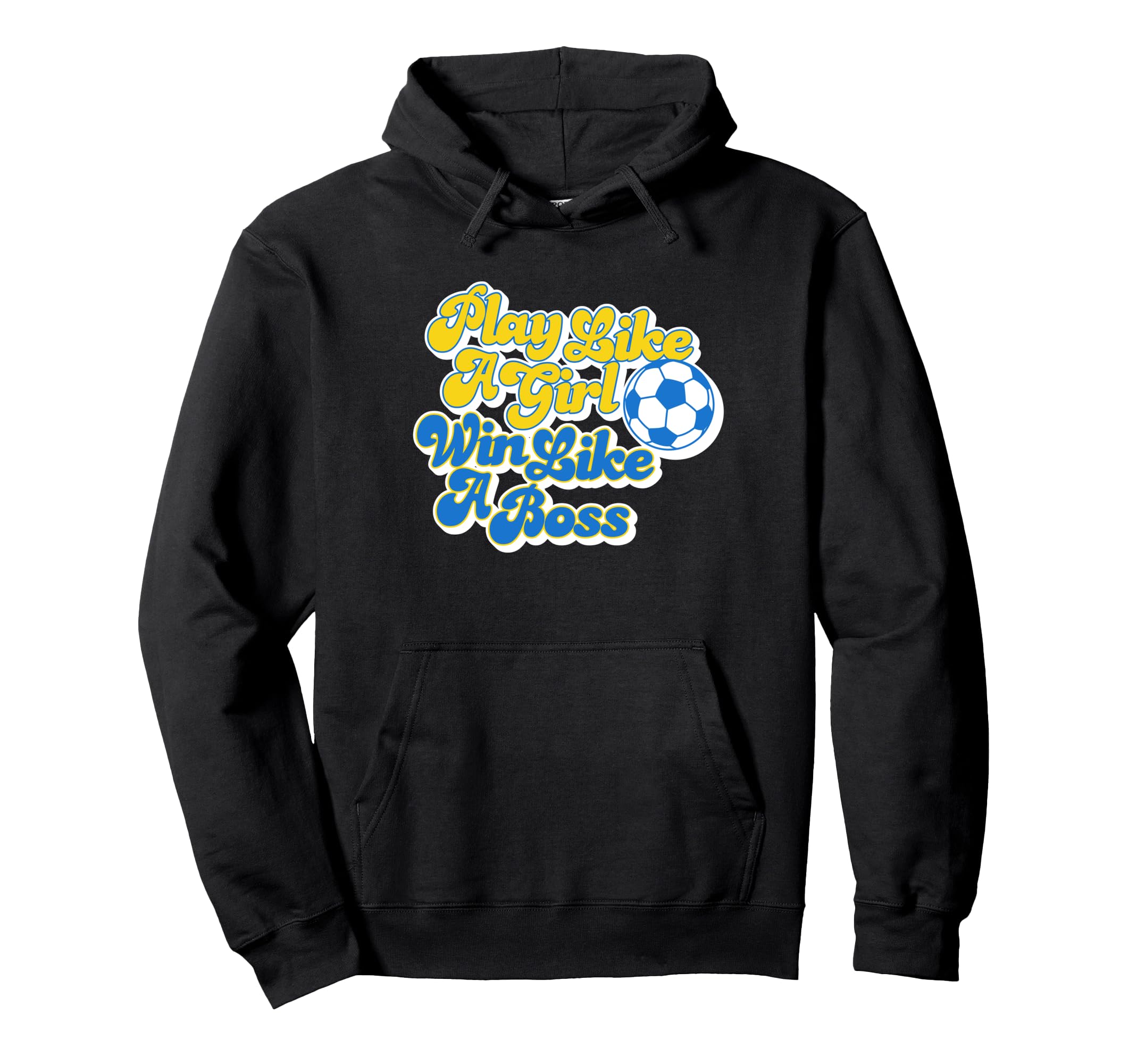 Play Like Win Like Boss Soccer Hoodie - Aesthetic Graphic Unisex