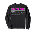 Soccer Definition Funny Soccer Lover Sweatshirt - Custom Art Print Unisex