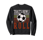 Soccer Goalkeeper Sports Ball Sweatshirt - Fun Novelty Design Men Women