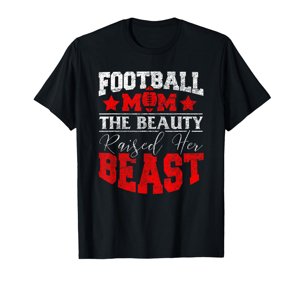 Beauty Raised Her Beast Funny T-Shirt - Casual Everyday Wear Unisex