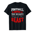 Beauty Raised Her Beast Funny T-Shirt - Casual Everyday Wear Unisex