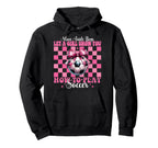Let Show You How To Play Soccer Mom Mothers Hoodie - Trendy Graphic Unisex
