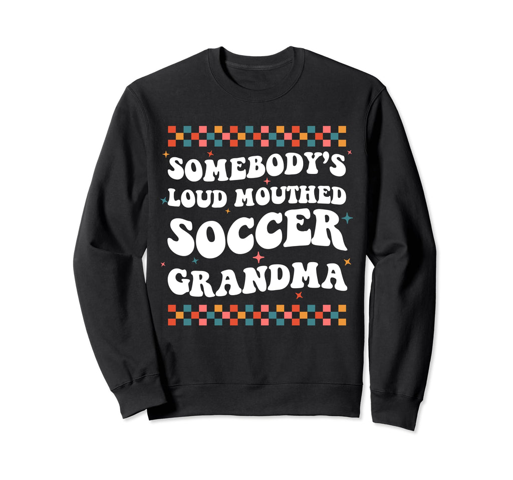 Somebodys Loud Mouthed Soccer Sweatshirt - Minimalist Print Men Women
