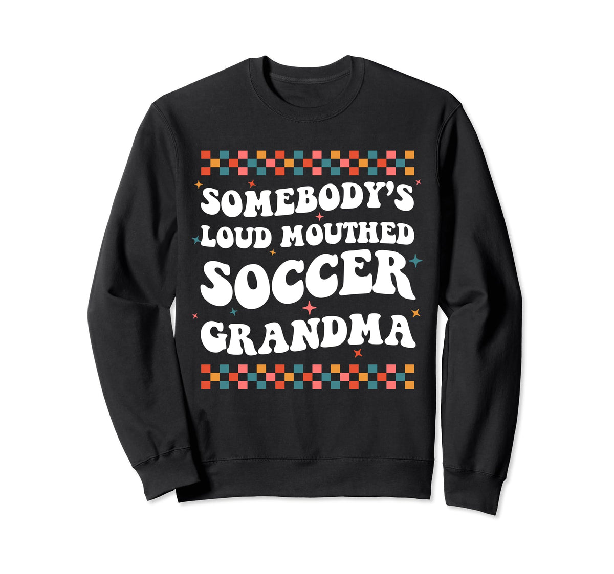 Somebodys Loud Mouthed Soccer Sweatshirt - Minimalist Print Men Women