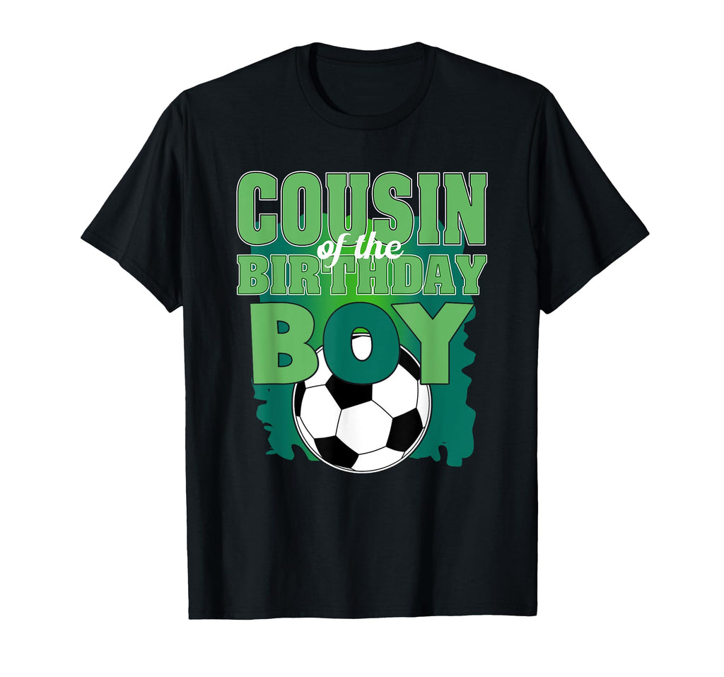 Cousin Birthday Soccer Group Family T-Shirt - Streetwear Style Unisex