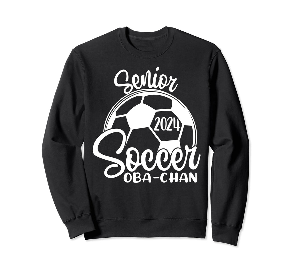 Senior Soccer Oba Chan 2024 Sweatshirt - Casual Everyday Wear Men Women