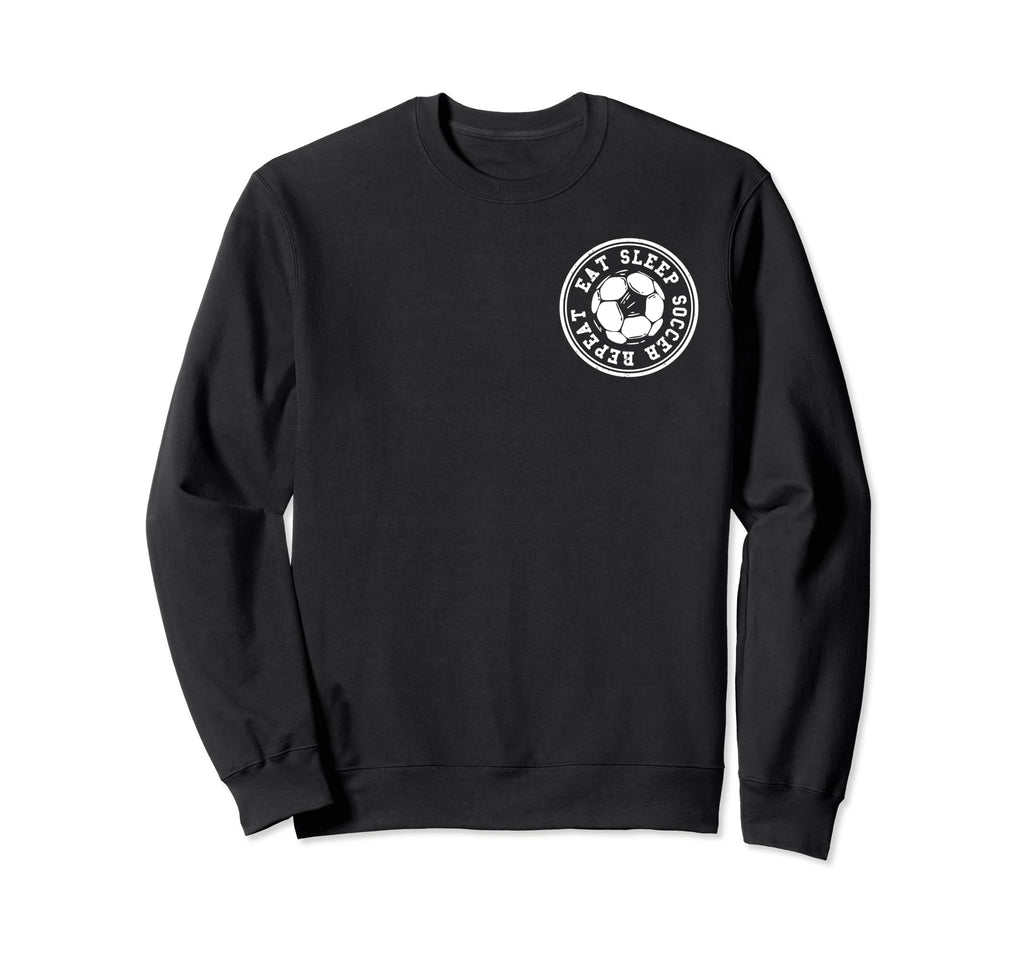Eat Sleep Soccer Repeat Soccer Sweatshirt - Fun Novelty Design Unisex