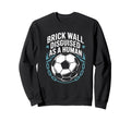 Coach Soccer Player Brick Wall Sweatshirt - Streetwear Style Men Women