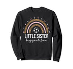 Little Sister Biggest Fan Soccer Sweatshirt - Streetwear Style Men Women