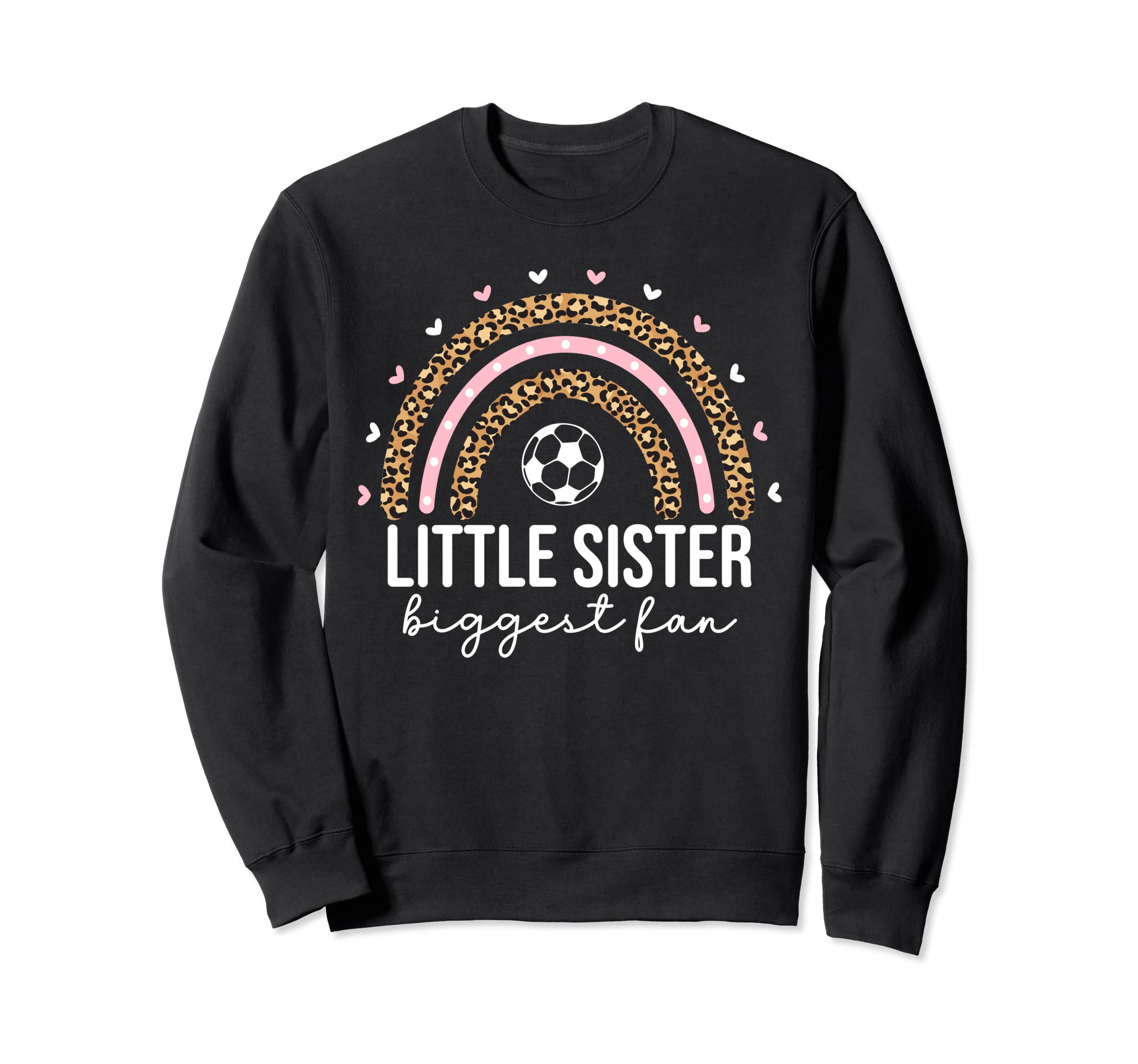 Little Sister Biggest Fan Soccer Sweatshirt - Streetwear Style Men Women