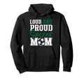 Loud And Proud Soccer Mom Hoodie - Streetwear Style for Adults