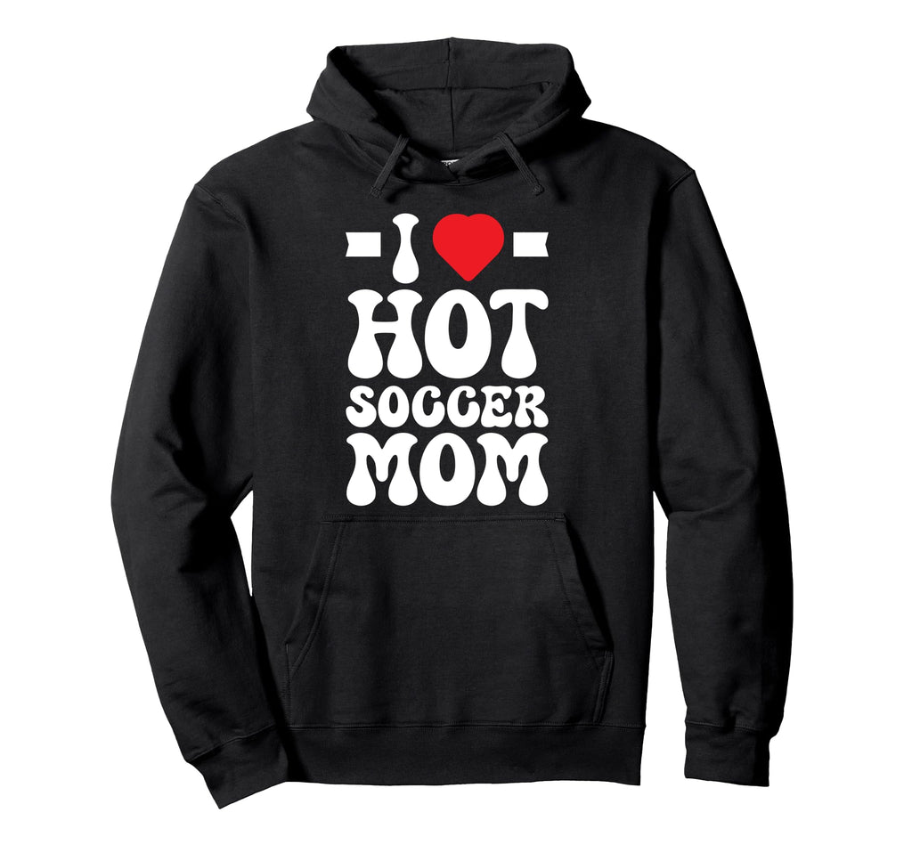 Soccer Mom Hoodie - Novelty Apparel Men Women