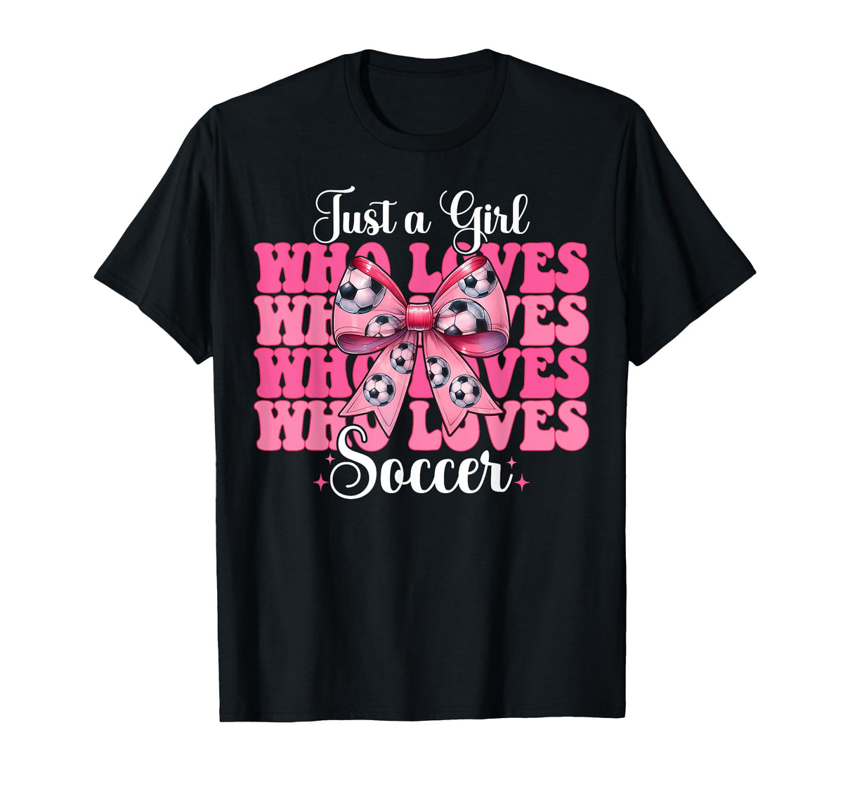 Just Who Loves Soccer Coquette Bow T-Shirt - Aesthetic Graphic Unisex