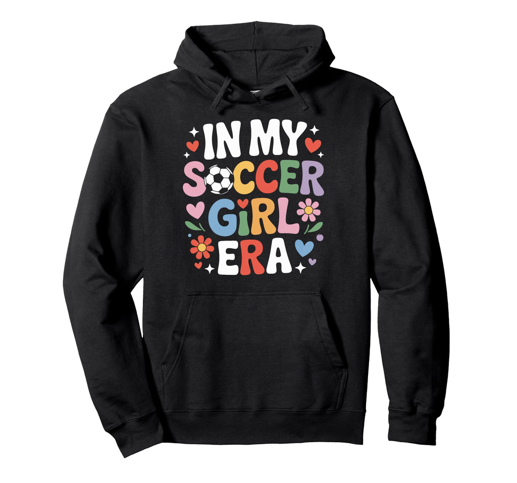 My Soccer Era Soccer Players Soccer Fan Hoodie - Graphic Print for Adults