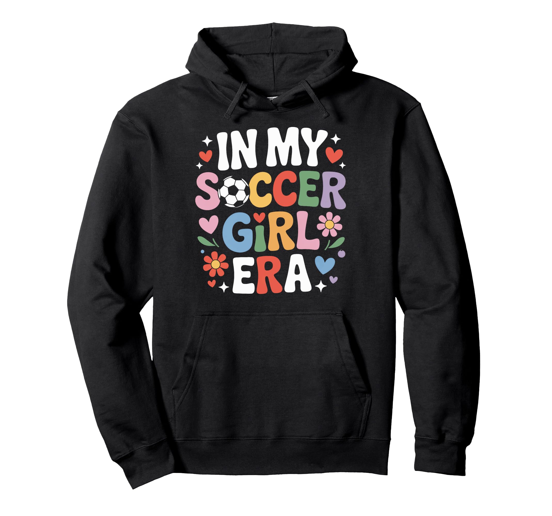 My Soccer Era Soccer Players Soccer Fan Hoodie - Graphic Print for Adults