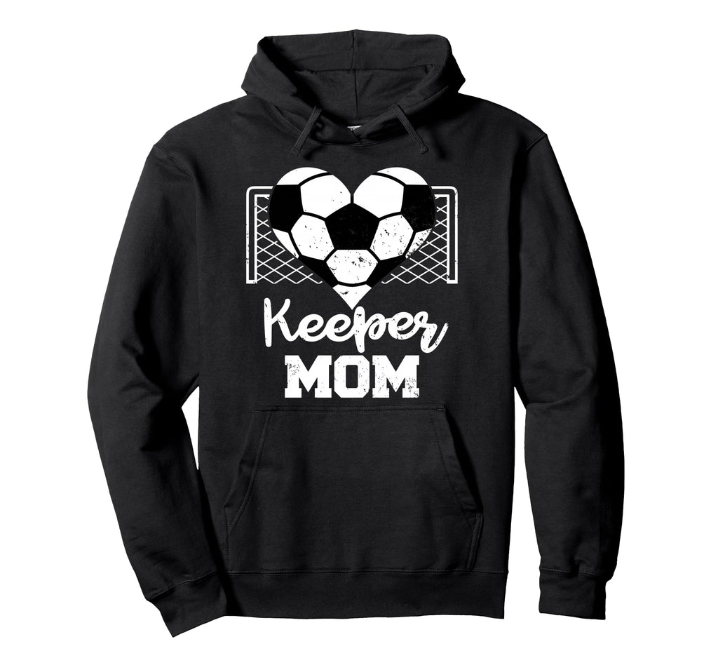 Keeper Mom Funny Soccer Goalkeeper Mom Hoodie - Novelty Apparel for Adults